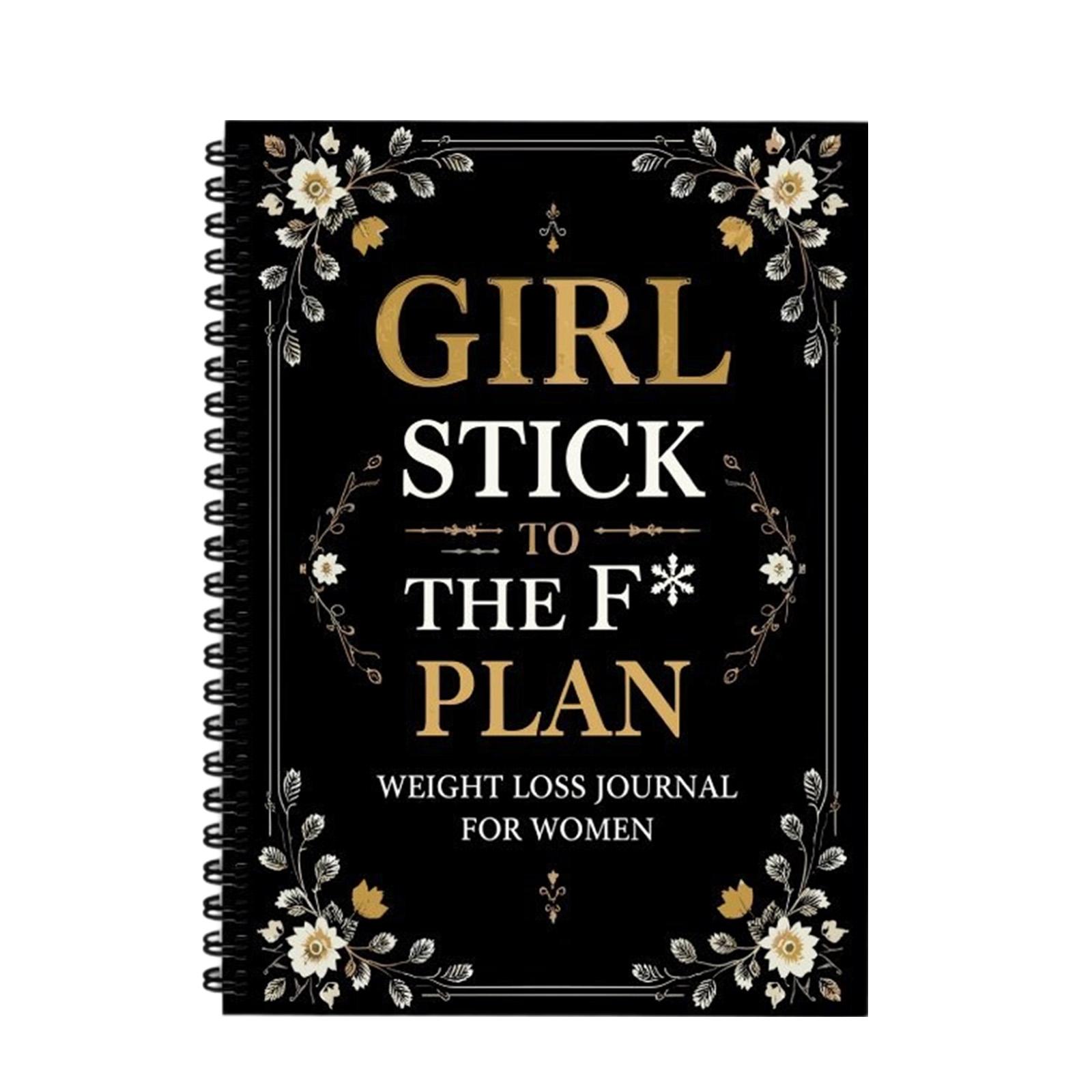 

Girl Stick To The Plan Loss Journal For Women (14.8x21cm) - Spiral-Bound Wellness | Daily Food, Exercise & Goal Log | Compact Personal Diary For One Size