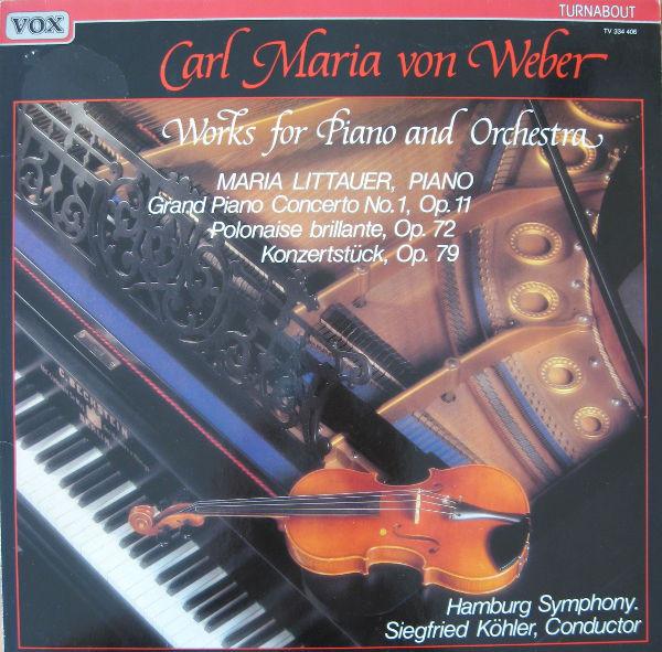 LP Record CARL MARIA VON WEBER - MARIA LITTAU - Works For Piano And Orchestra TV334406 Turnabout Netherland Classical Used
