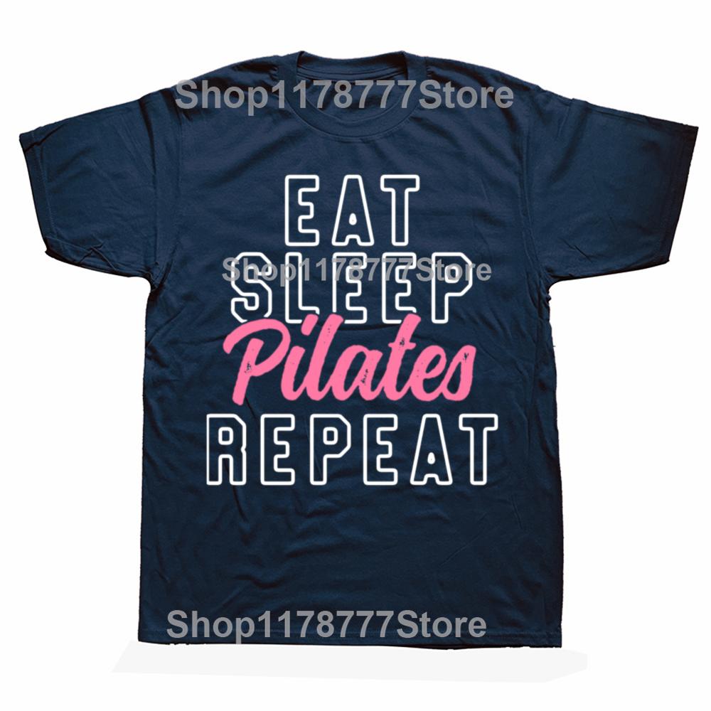 Funny Eat Sleep Pilates Repeat Pink Cute T Shirts Cotton Short Sleeve Gifts Mens Clothing Fashion Casual Loose Oversized T Shirt