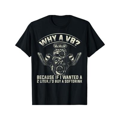 Europäische Größen V8 Mechaniker-Themen Herren T-Shirt - "Warum ein V8?"""Grafisch, Lässiger Rundhalsausschnitt, Ideal für Autoenthusiasten"""