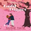 Gold Digger by Susie Tate Paperback Book 9781923232150