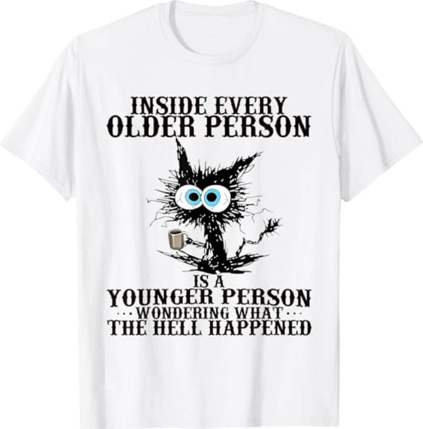 Retro Cat Inside Every Older Person is A Younger Person Meme T- Shirt 3XL