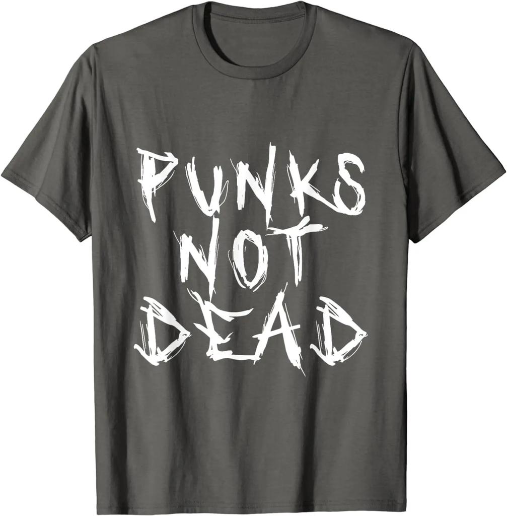 Punks Not Dead Punk Rock Music Aesthetic Subculture Rocker T-Shirt