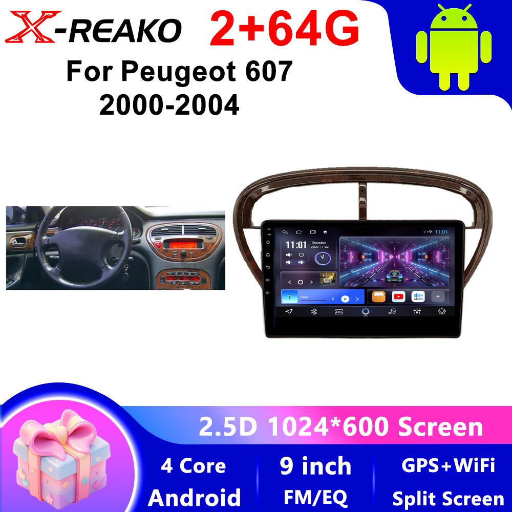 X-REAKO Car Video Player for Peugeot 607 2000-2004 GPS Navigation Built-in Dsp Carplay Autoradio Android Head Unit