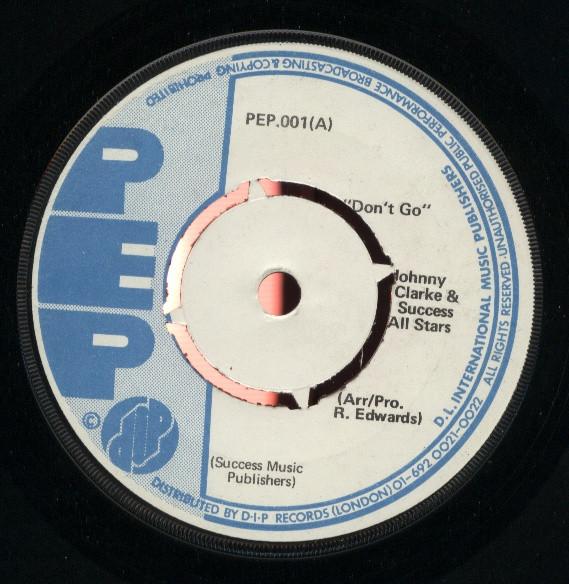 7inch Record JOHNNY CLARKE THE SUCCESS ALL STA Dont Go PEP001 PEP 1973 UK Reggae Ska Dub Used