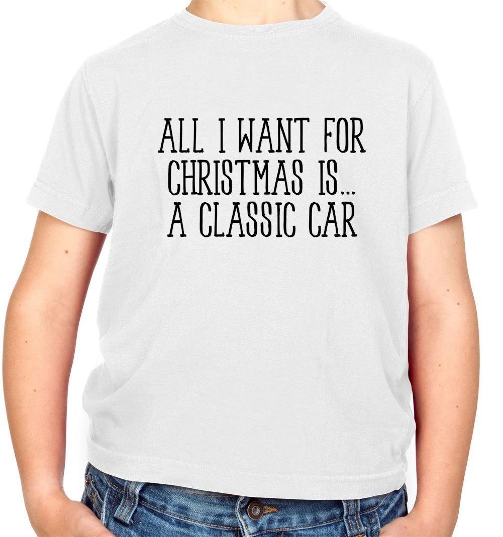 

All I Want For Christmas Is A Classic Car - Kids T-Shirt - Cars Xmas Love 110