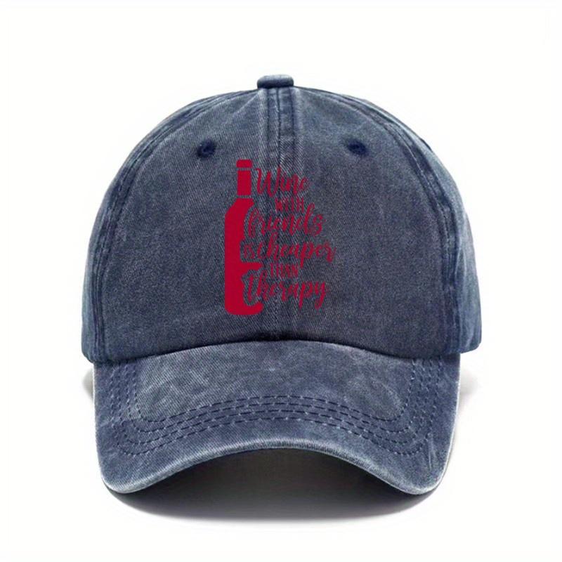 Wine With Friends Cheaper Than Therapy Baseball Cap Vintage Washed Cotton Adjustable Casual Hat One Size