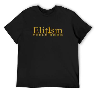 T-shirt Elitism feel good t-shirt anime t-shirt personnalisé trucs pas chers vêtements kawaii t-shirts hommes