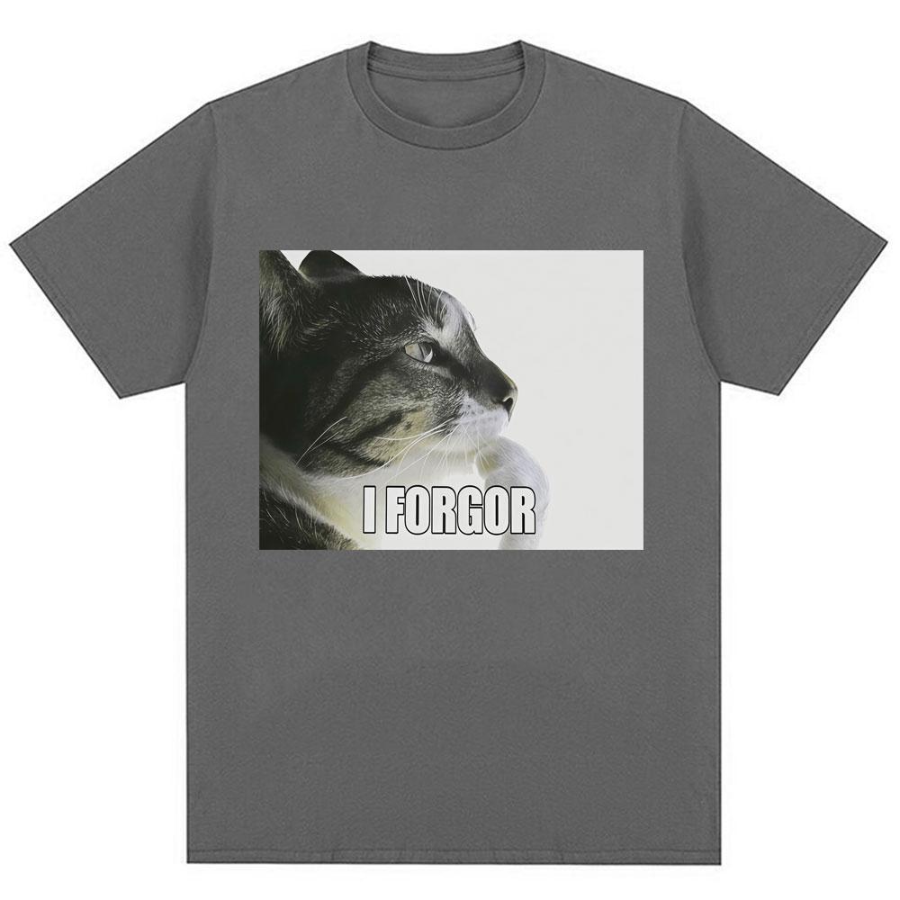 I Forgor Funny Cat Meme Graphic T-shirt Men Women Trendy Humor Vintage T Shirts Oversized Cotton Casual T Shirt Streetwear Gifts