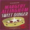 Sweet Danger by Margery Allingham Paperback Book 9780099474685