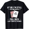 Funny 80th Birthday Present 80 Year Old Cards Gift Unisex T-Shirt