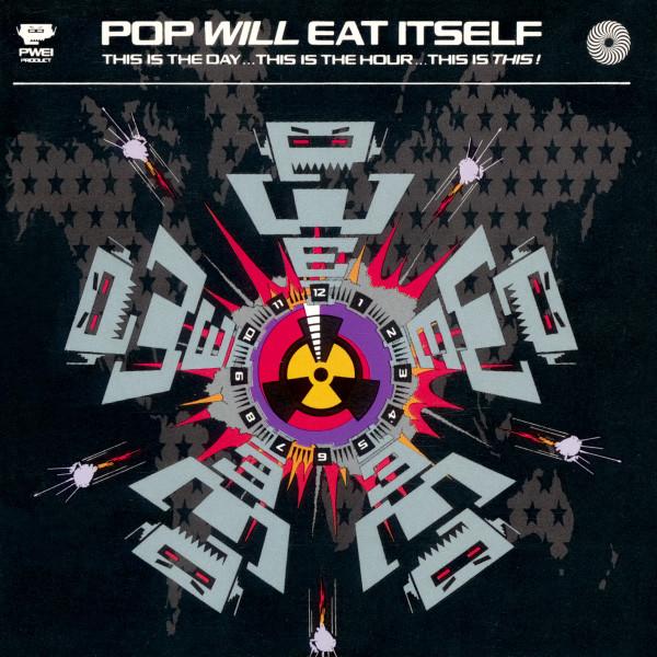 

CD POP WILL EAT ITSELF - This Is The Day...This Is The Hour. 97422R RCA 1989 US Dance & Electronica Used