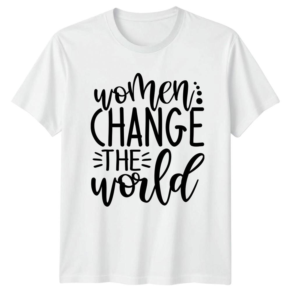 Unisex Change The World Unisexs TShirt Feminism EmpowerUnisext International S