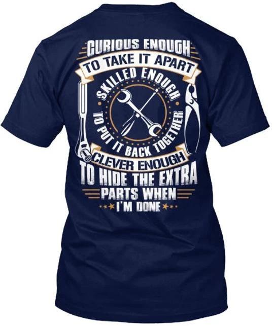 Curious Skilled Clever- Im A Mechanic T-Shirt Made in USA Size S to 5XL XL