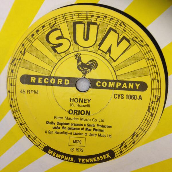 

7inch Record ORION - Honey CYS1060 SUN 1979 UK Rock Used
