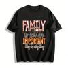 Family Is Not An Important Thing It's Every Thing Graphic Tee Pure Cotton T-shirt