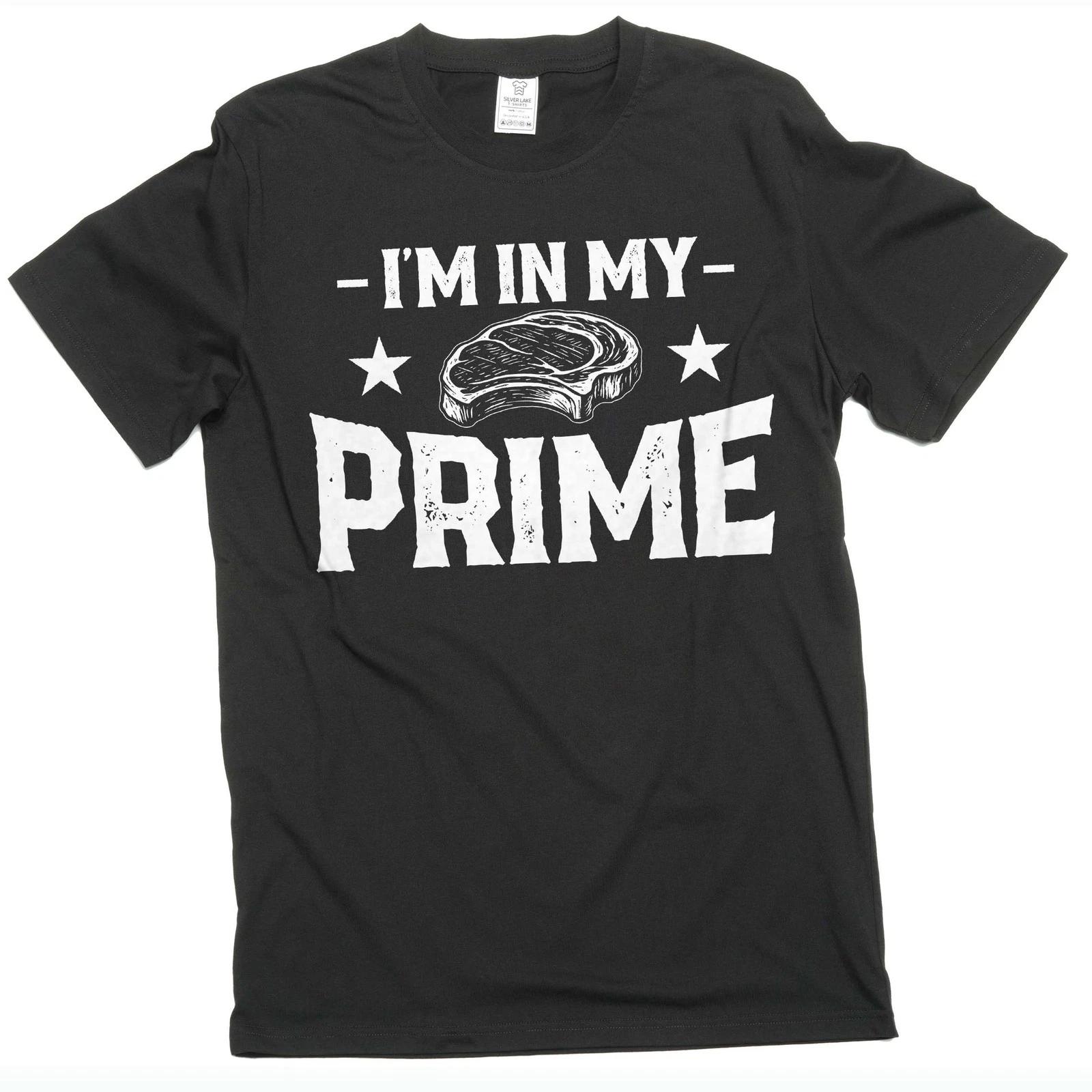 Men s I am in my prime T-shirt Father s day humorous tee birthday gifts Tee M