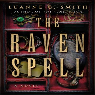The Raven Spell by Luanne G. Smith Paperback Book 9781542034043