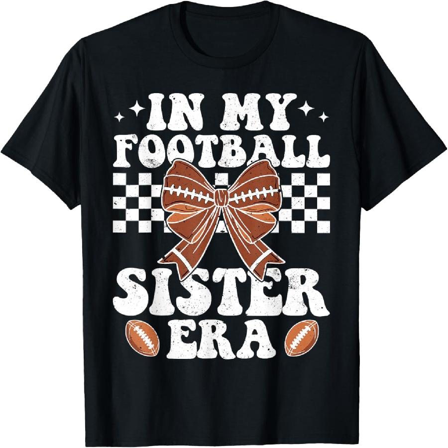 

In My Football Sister Era American Football Sister Sis Life T-Shirt XXXXXL чорний