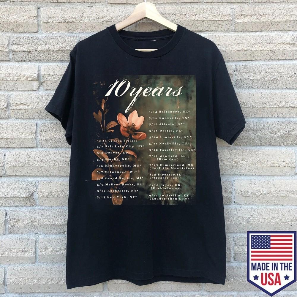 

10 Years Band On Tour WIth Citizen Soldier T Shirt Full Size S5XL FN1728 Unisex T-Shirt S