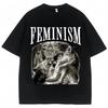 Funny Feminism Wolf Meme Graphic T Shirts Fashion Popular 90s Vintage Unisex Women Short Sleeve Oversized Cotton Casual Tshirts