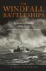 Libro The Windfall Battleships : Agincourt, Canada, Erin, Eagle and the Latin-American & Balkan Arms Races