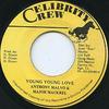 7inch Record ANTHONY MALVO  MAJOR MACKEREL  Young Young Love NONE Celebrity Crew  1990 Jamaica Reggae Ska  Dub Used