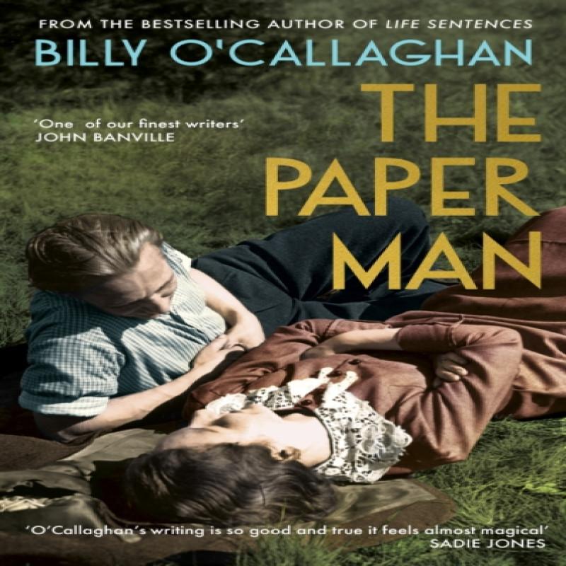 The Paper Man by Billy OCallaghan Hardback Book 9781787333772