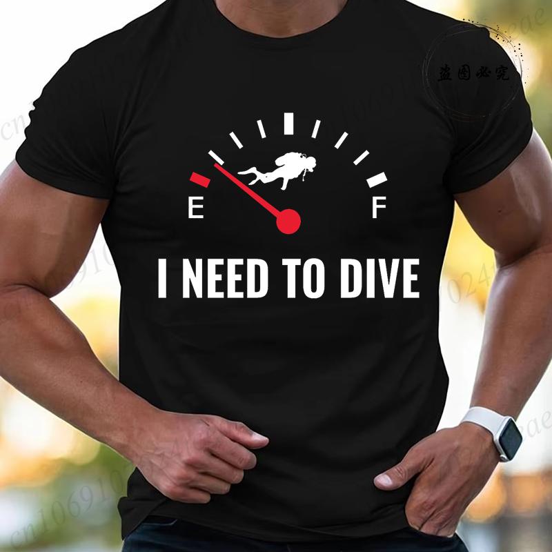 Summer Fashion Men Tshirt I Need To Dive Graphic Tees Pullover O Neck Oversized Designer Tops Black Casual Vintage Male Clothes