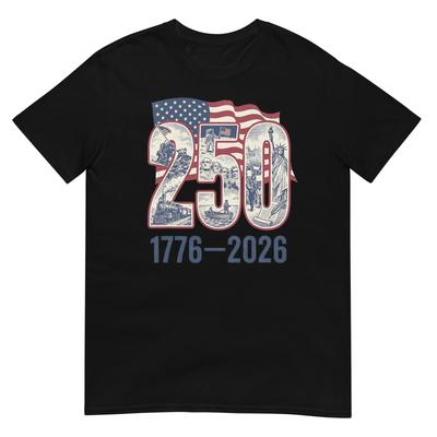 250 Years American 1776 2026 250th USA Patriotic 4th of July T-Shirt