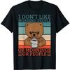 DVGRR Ich mag keine Morgenmenschen Teddybär Kaffee T-Shirt(1)