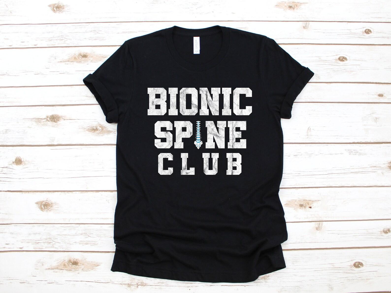 Bionic Spine Club T-Shirt, Funny Spine Surgery, Spinal Surgery Gift, Get Well Soon Gift, T-shirt, T-shirt,T-shirt XL