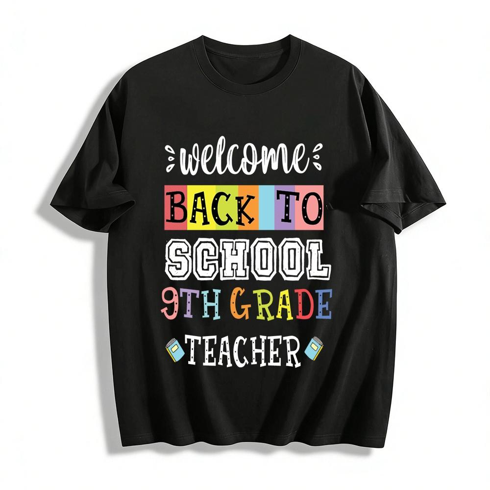 

Back to 9th Grade Graphic Tee Teens Back to School Casual Top Pure cotton T-shirt XXS