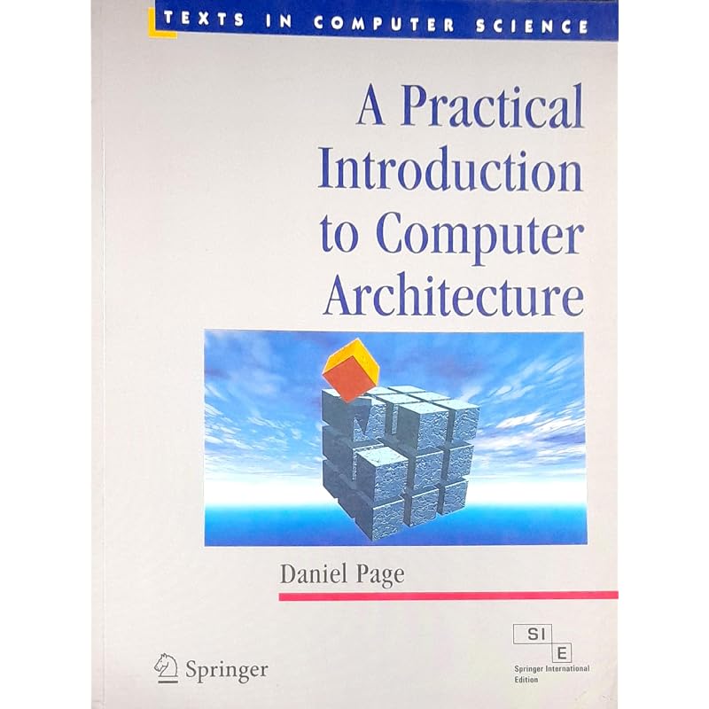 A Practical Introduction To Computer Architecture (Sie) (Pb 2011)