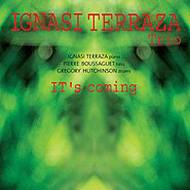 

CD IGNASI TERRAZA TRIO - It S Coming 23702 TCB Records 2003 Switzerlan Jazz Used