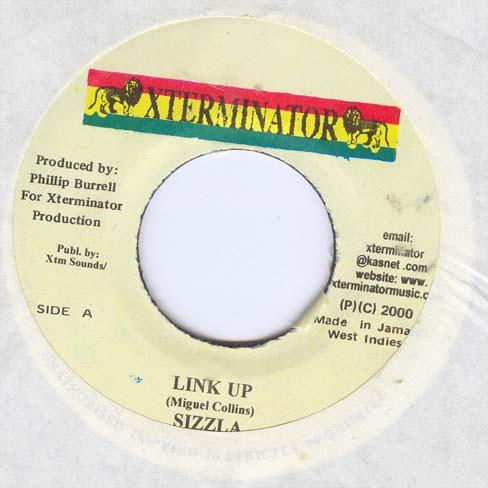 

7inch Record SIZZLA - Link Up NONE XTerminator 2000 Jamaica Reggae, Ska & Dub Used