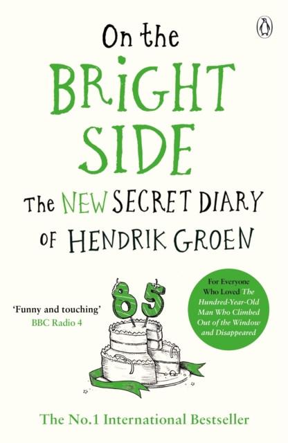 On the Bright Side by Hendrik Groen Paperback Book 9781405930307