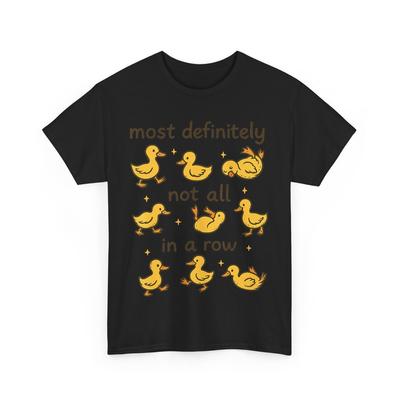 T-shirt Certainement Pas Tous Alignés, T-shirt Drôle Canard Sensibilisation à la Santé Mentale