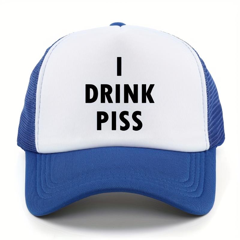 I Drink Piss Funny Trucker Hat Breathable Mesh Baseball Cap Unisex Casual Adjustable