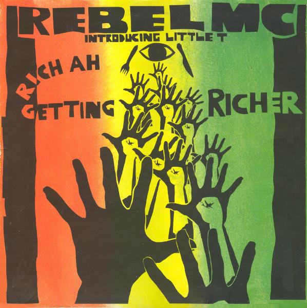12inch Record REBEL MC INTRODUCING LITTLE T - Rich Ah Getting Richer BLRT70 Big Life 1992 UK Dance & Electronica Used