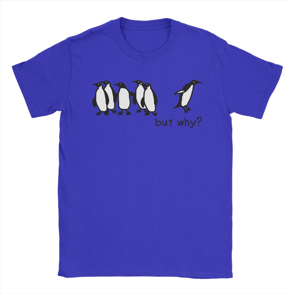 Nihilist Penguin But Why meme TShirt for Unisex Novelty Pure Cotton Tee Shirt Round Collar Short Sleeve T Shirts 6XL Tops