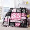 85th Birthday Customize Your Name Blanket Multi-purpose Customizable Blanket Soft Warm Cozy Versatile for Nap Sofa Living Room Chair