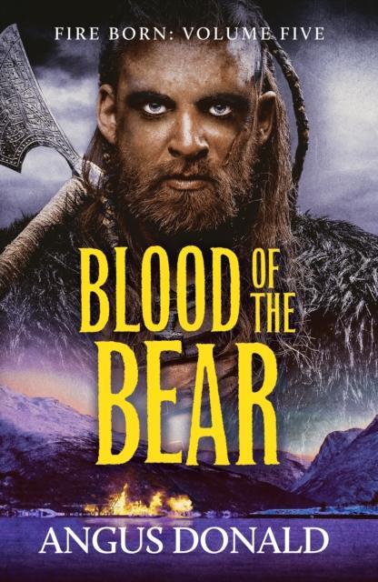 Blood of the Bear by Angus Donald Paperback Book 9781804362358