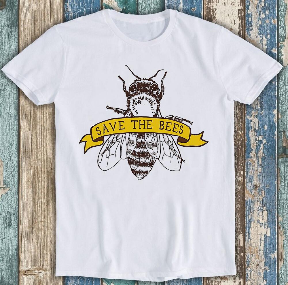 Save The Bees Pet Animal Nature Guardians Lovers Joke Gift Tee T Shirt M1744