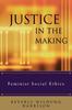 The Justice In the Making : Feminist Social Ethics Book