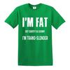 I M Fat But Skinny Trans-Slender Funny Mens T-Shirt Unisex Gift Novelty Top Tee 6