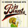 CD VARIOUS - Big Blunts TBCD1077 Tommy Boy 1994 Canada Reggae, Ska & Dub Used