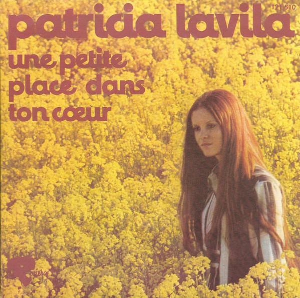 

7inch Record PATRICIA LAVILA Une Petite Place Dans Ton Cur 121510 Riviera 1973 France Pop Used