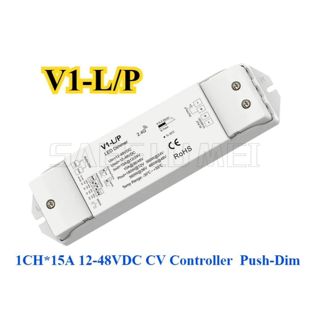 

V1-L/P CV Controller Skydance 1CH*15A DC12-48V Self-Reset Switch 2.4G RF Push-Dim PWM Dimmer for Single Color LED Strip Light