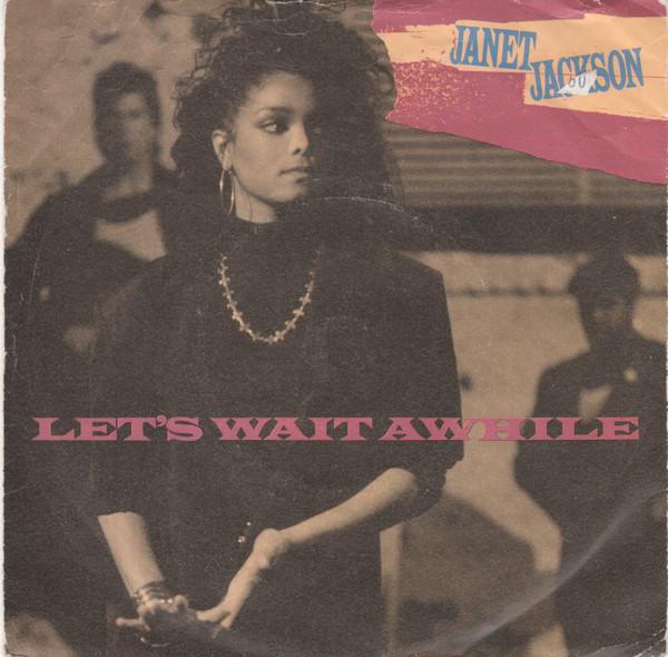 

7inch Record JANET JACKSON - Let s Wait Awhile USA601 A&M Records 1987 UK Pop Used